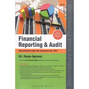 Bloomsbury's Financial Reporting & Audit : Requirements under the Companies Act, 2013 by CA. Deepa Agarwal
